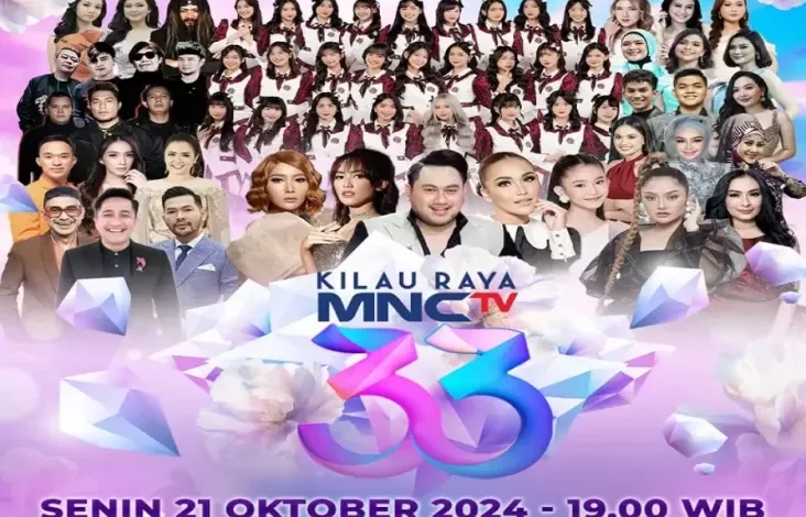 Rayakan Hari Ulang Tahun ke-33, MNCTV Hadirkan Konser Spektakuler Bertabur Bintang Kilau Raya MNCTV K33setiaan