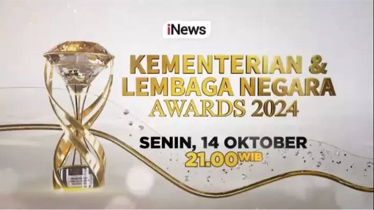Saksikan Besok Waktu senja pada area iNews! Apresiasi Tertinggi bagi Kemampuan Pemerintahan, KEMENTERIAN & LEMBAGA NEGARA AWARDS 2024, Saat 21.00 Waktu Indonesia Barat