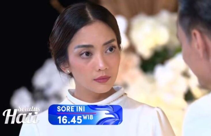 Sinopsis Sinetron Setulus Hati 16 Oktober 2024: Pertunangan yang digunakan Tertunda, Kebohongan Terungkap!