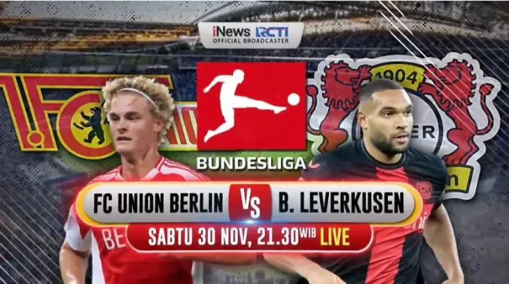 Live di dalam di iNews! FC Union vs Bayer Leverkusen, Besok Waktu petang Waktu 21.30 Waktu Indonesia Barat