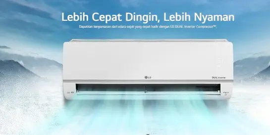 Pendingin Ruangan yang digunakan Hemat dan juga Pintar? LG AC DUALCOOL Inverter Pilihan Tepat