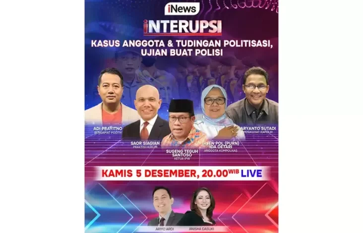Waktu senja Ini adalah adalah pada INTERUPSI Kasus Anggota & Tudingan Politisasi, Ujian Buat Polisi Bersama Ariyo Ardi, Anisha Dasuki, Live Hanya di iNews