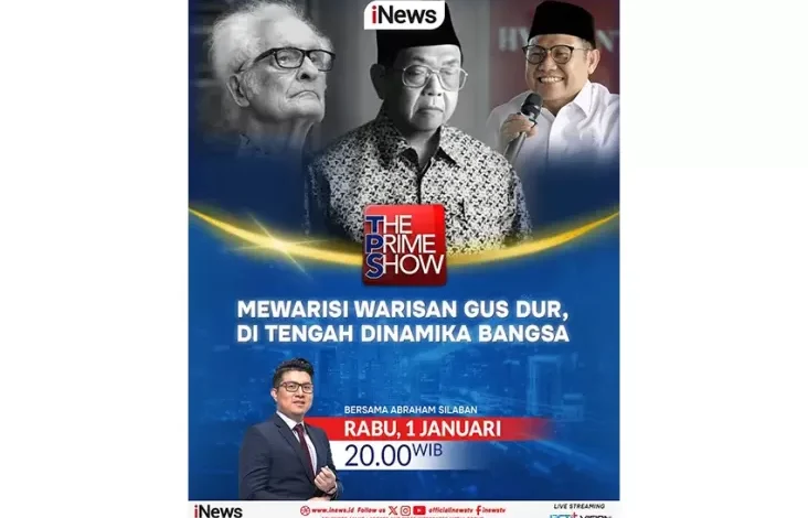 Waktu petang Ini, The Prime Show! Mewarisi Warisan Gus Dur di tempat tempat Tengah Dinamika Bangsa Bersama Abraham Silaban, Hanya di iNews