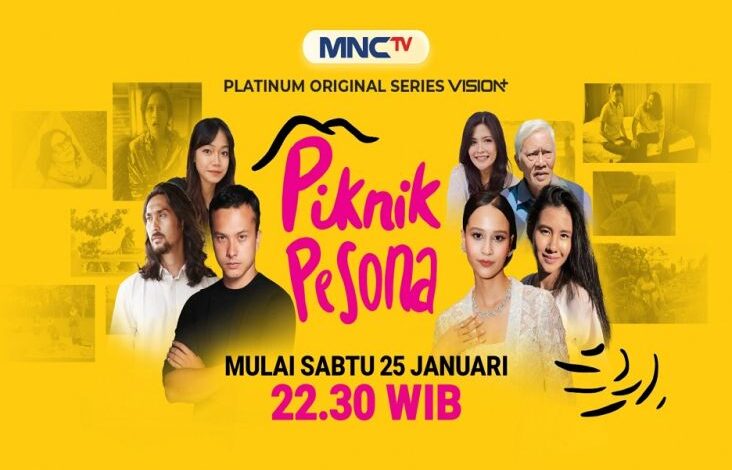 Menjelajahi Daerah di tempat area Indonesia, Saksikan Platinum Original Series Piknik Pesona di MNCTV