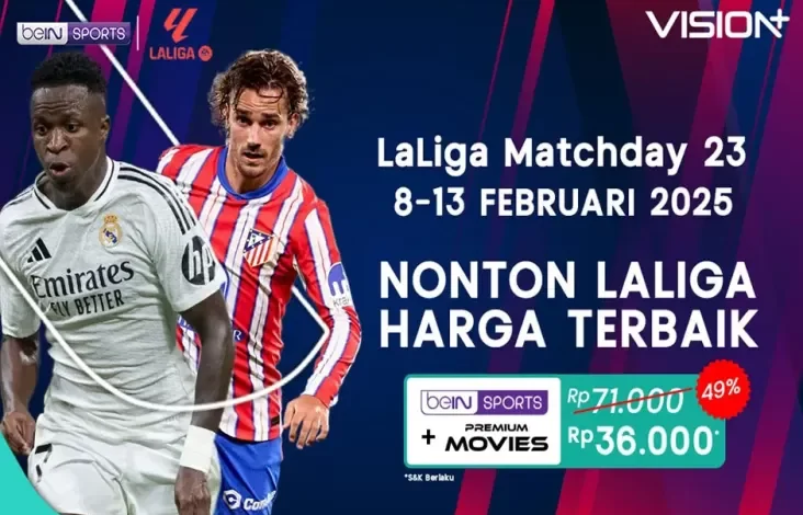 Link Streaming Matchday 23 LaLiga 2024/2025 pada VISION+