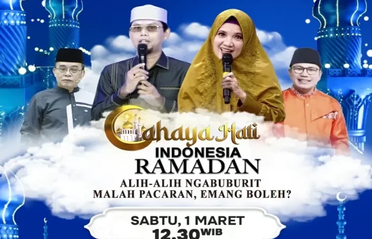 Jangan Lewatkan Cahaya Hati Indonesia Spesial Ramadan Alih-Alih Ngabuburit, Malah Pacaran, Emang Boleh? semata-mata dalam pada iNews Saat 12.30 Waktu Indonesia Barat