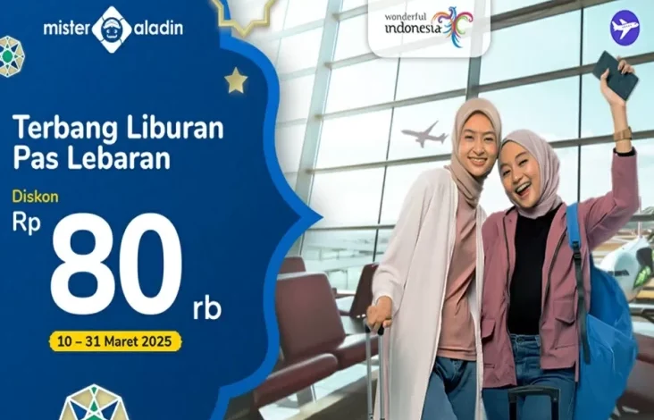 Libur Lebaran Makin Nyaman juga Hemat: Diskon Rp80.000 untuk Tiket Pesawat